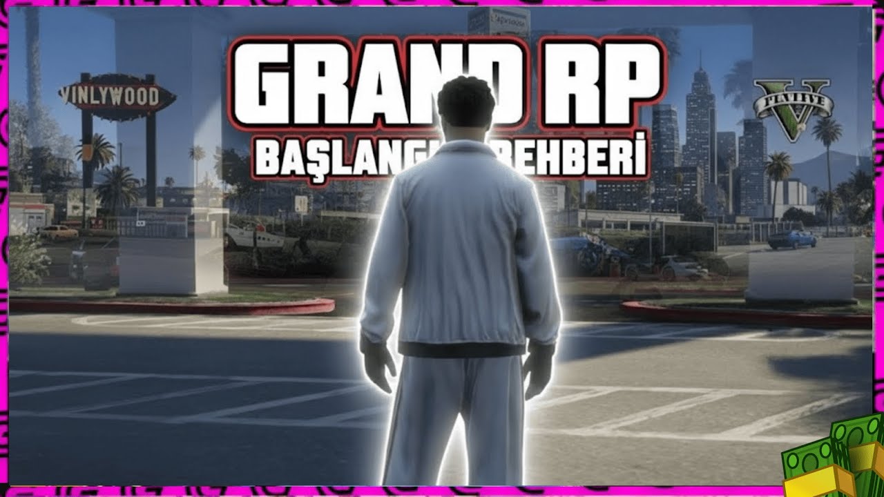 GRAND RP'YE YENİ BAŞLAYANLAR İÇİN EN İYİ REHBER! + Sürpriz Ödül