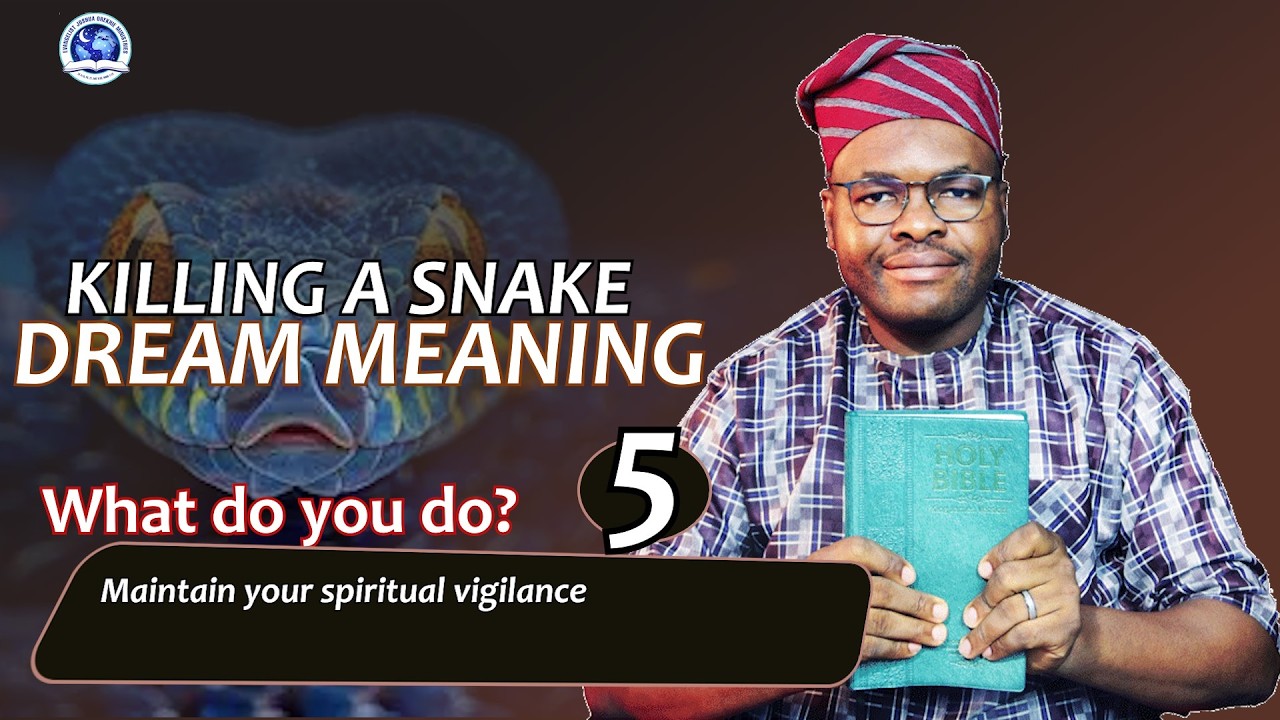 WHAT DOES IT MEAN TO KILL A SNAKE IN A DREAM? Evangelist Joshua Ministries