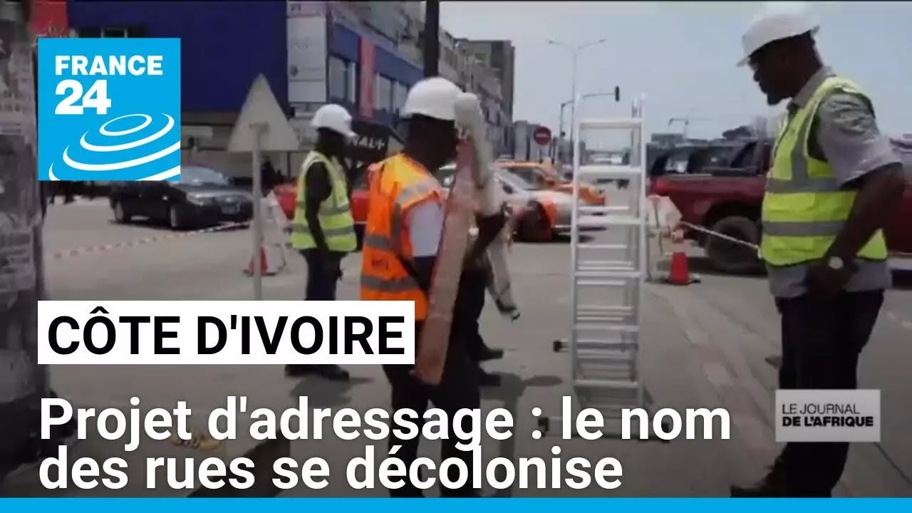 Côte d'Ivoire : le nom des rues se décolonise à Abidjan • FRANCE 24