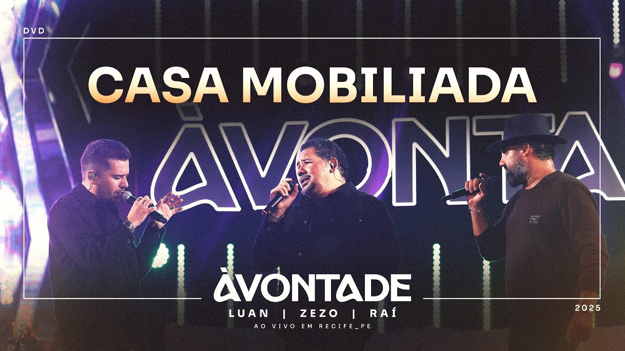 CASA MOBILIADA - &Agrave; Vontade (Ao Vivo Em Recife/PE)