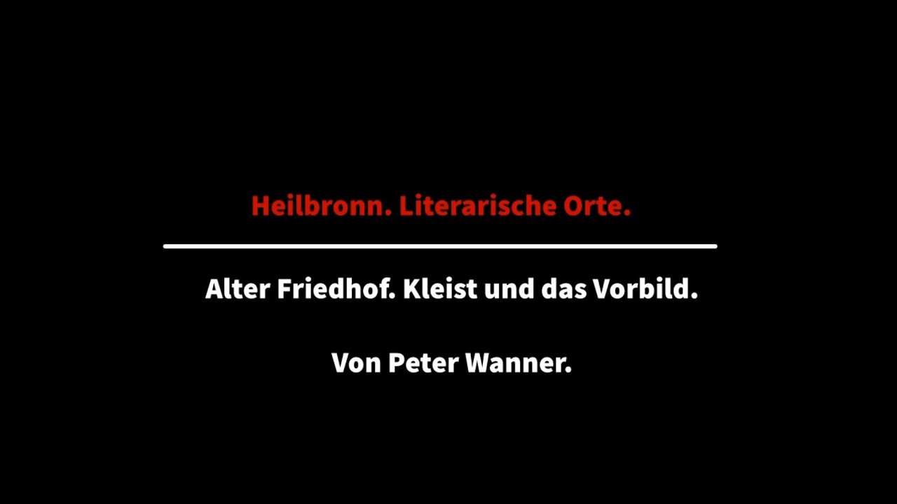 Literarische Orte: Alter Friedhof. Kleist und das Vorbild.