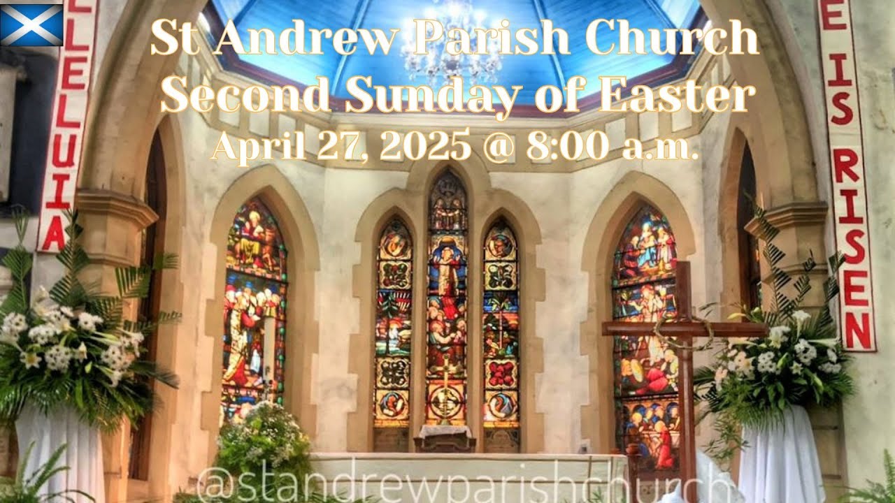 St. Andrew Live:  Second Sunday of Easter