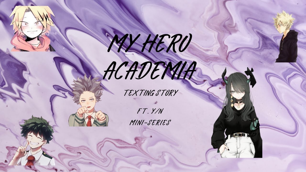 MHA Mini-Series// Ft. Y/N// Ending One// AwkwardCookieNinja