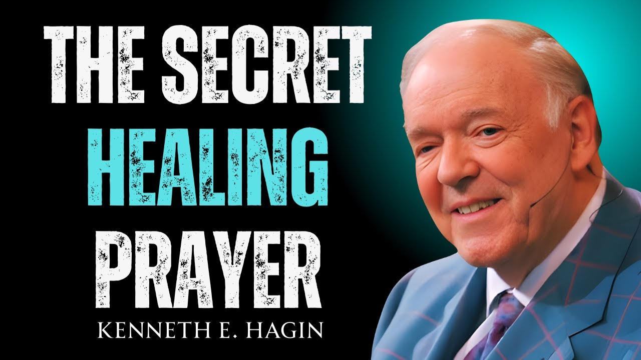 One HIDDEN PRAYER That Has HEALED Thousands | Kenneth E Hagin Motivational Speech