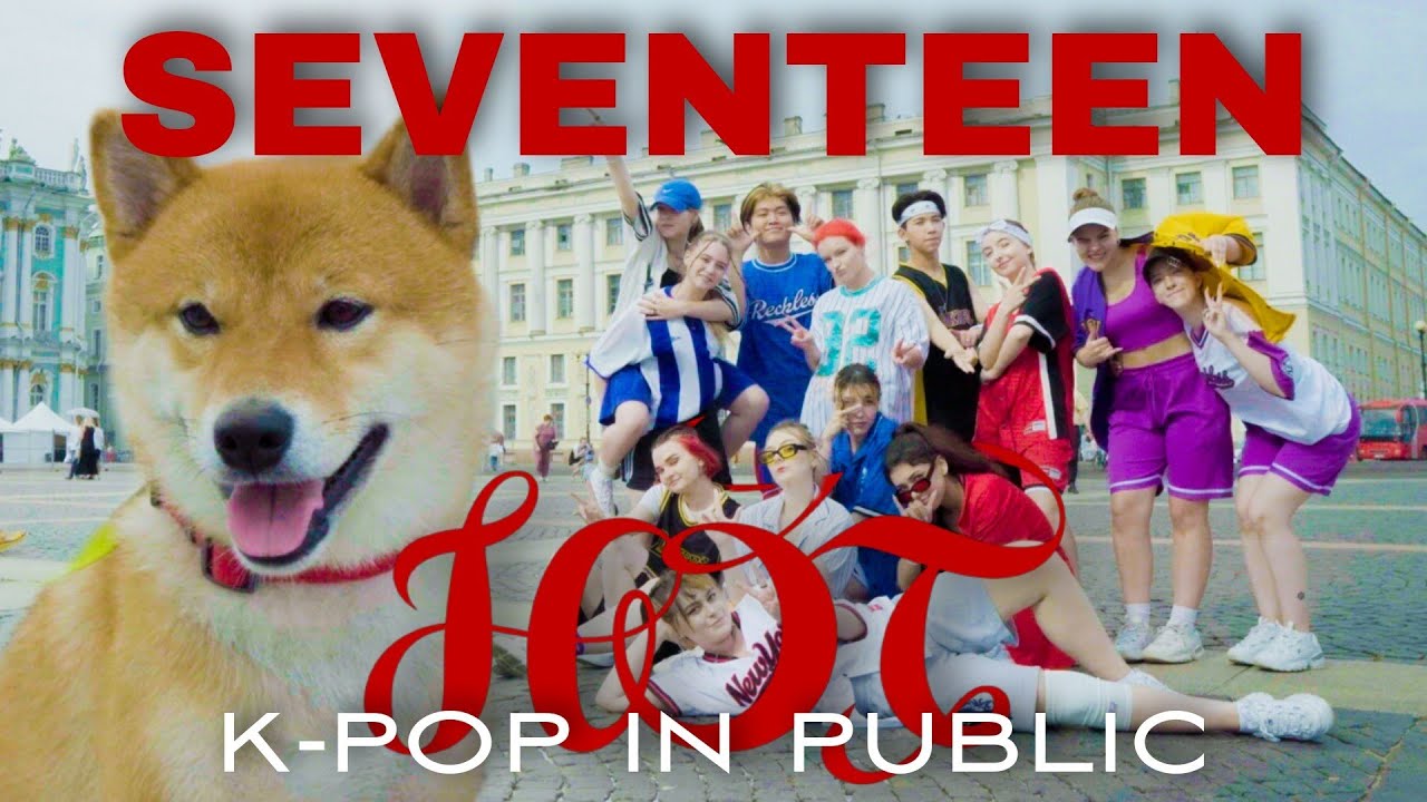 [ K-POP IN PUBLIC; ONE TAKE; TAKE 360° ] SEVENTEEN ( 세븐틴 ) — HOT dance cover