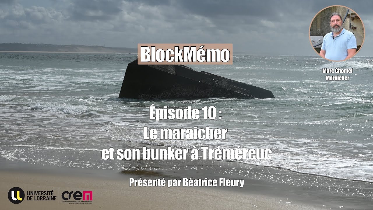 BlockMémo |Épisode 10 : Le maraicher et son bunker à Tréméreuc