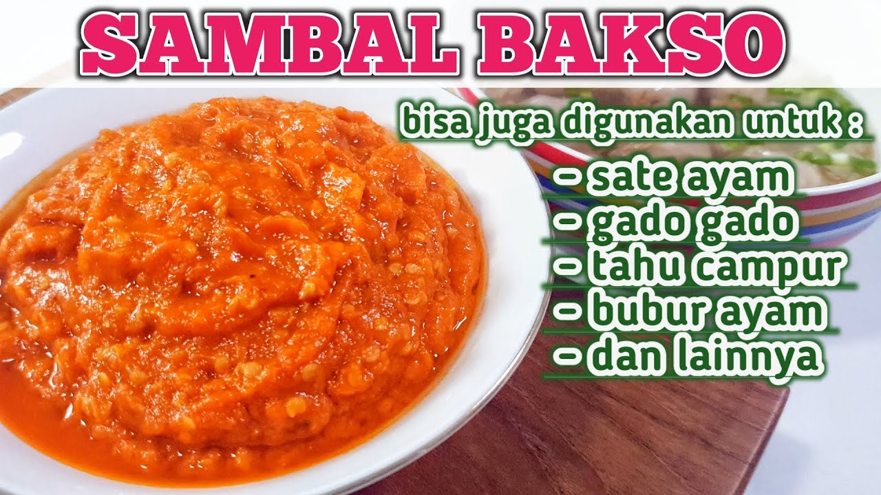RESEP SAMBAL BAKSO PALING ENAK  - BIKIN MAKAN BAKSO MAKIN NIKMAT  ||  BISA UNTUK MASAKAN LAIN