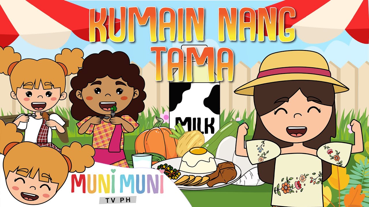 KUMAIN NG TAMA WITH LYRICS | Animated Filipino Nursery Rhyme | Muni Muni TV PH