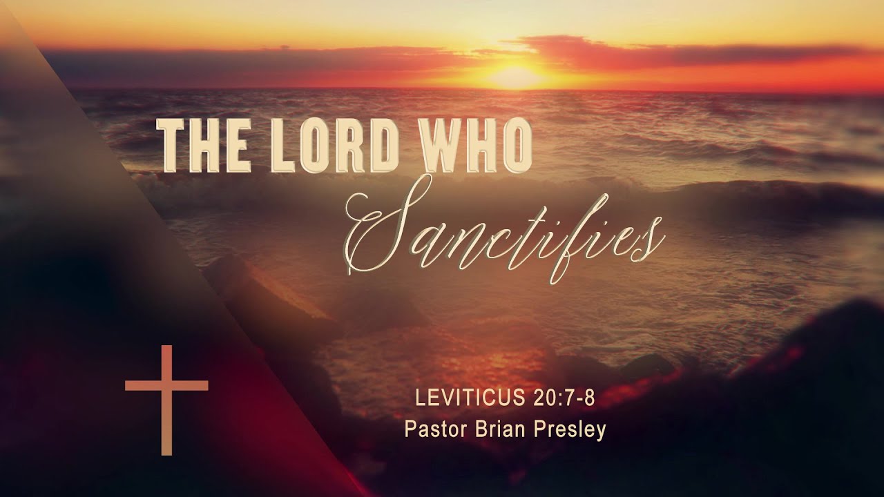 Jehovah Mekoddishkem - The Lord Who Sanctifies