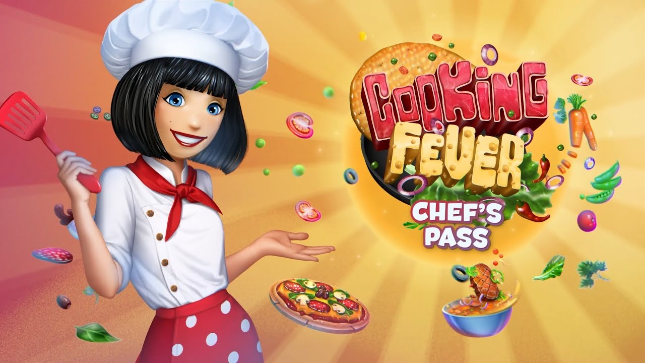 COOKING FEVER | CHEF'S PASS
