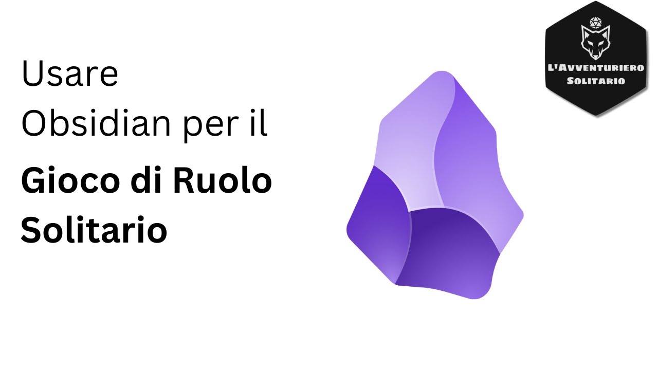 Usare Obsidian per il Gioco di Ruolo Solitario