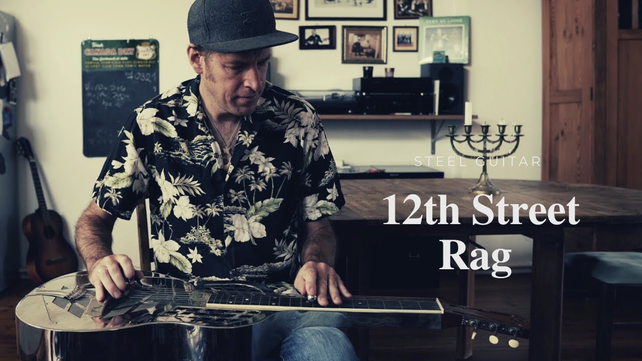 12th Street Rag -steel guitar
