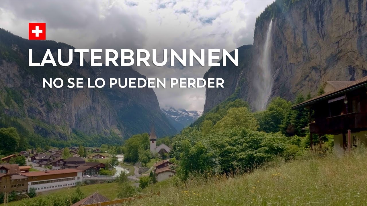 Lauterbrunnen, Suiza: Guía para descubrir las 72 cascadas