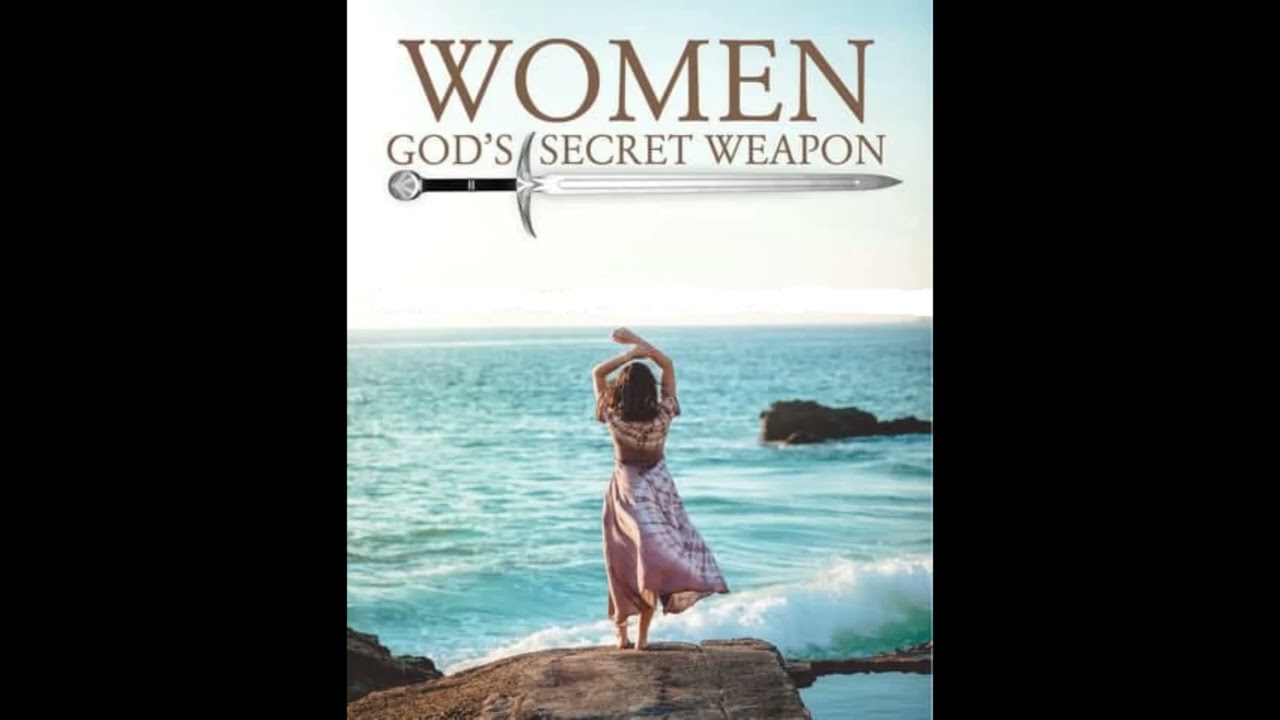Bemoediging 'De vrouw Gods geheime wapen! God hersteld de positie van de vrouw' Woensdag 05/05/2021
