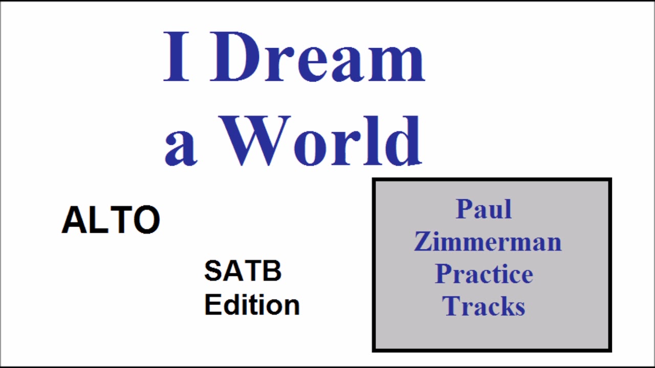 I Dream a World ALTO