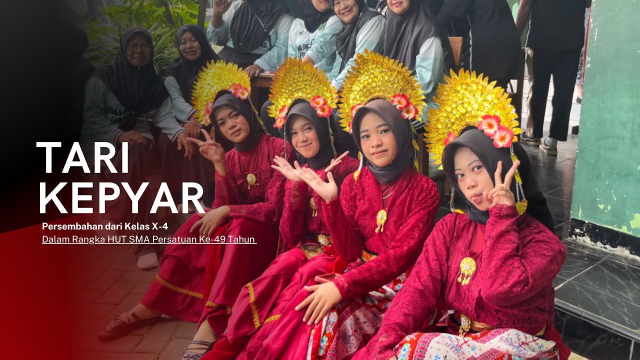 TARI KEPYAR | Persembahan dari kelas X-4 dalam rangka Jalan Sehat & Pentas Seni HUT SMAPER Ke-49