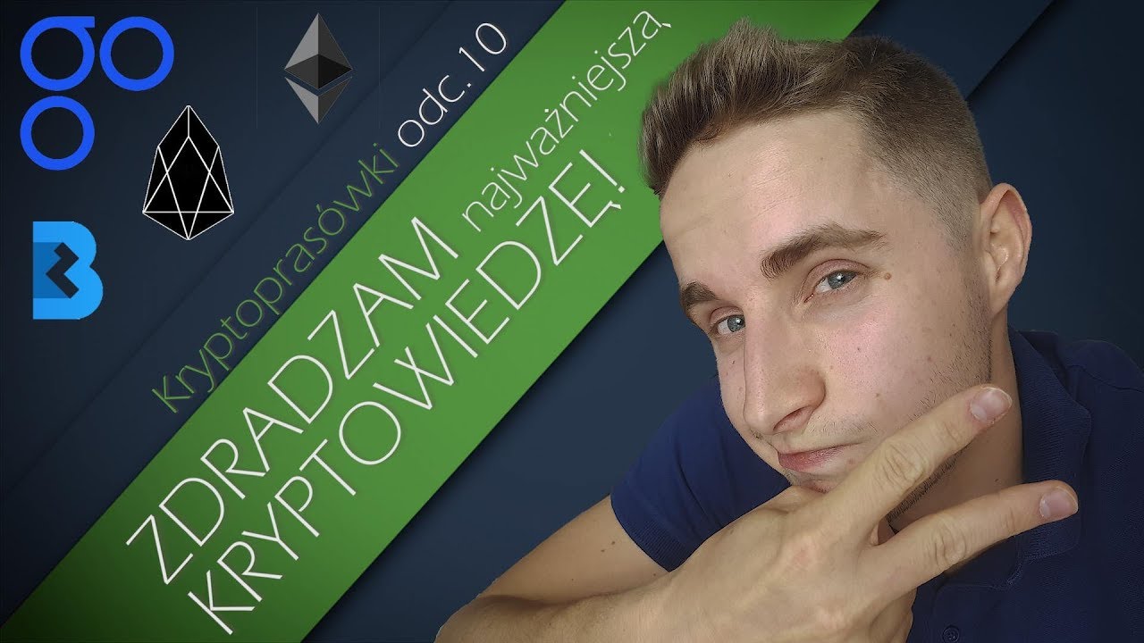 KRYPTOPRAS&Oacute;WKA 10 - Zdradzam NAJWAŻNIEJSZĄ kryptowiedzę!