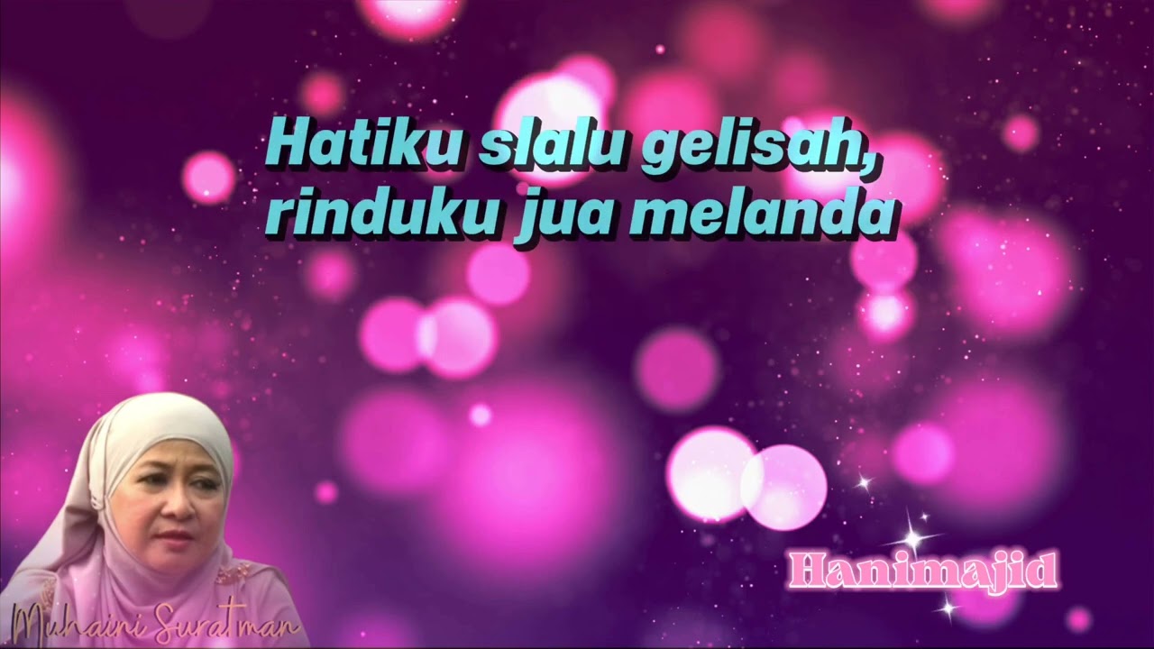Rindu Selalu Muhaini Suratman Minus One