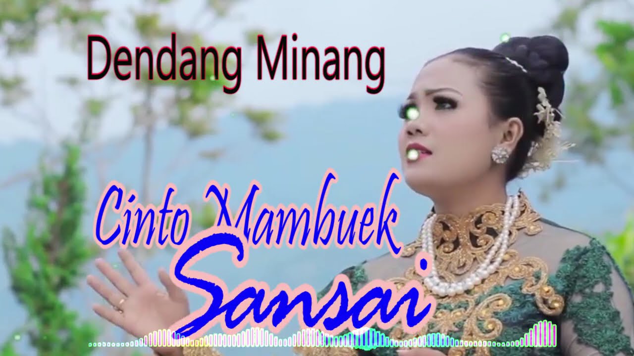 SALUANG DENDANG CINTO MAMBUEK SANSAI FULL ALBUM