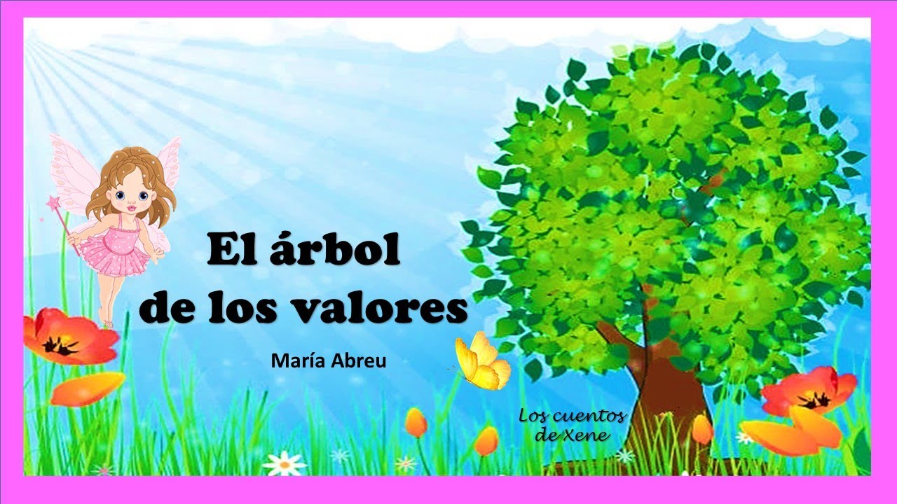 El &aacute;rbol de los valores. Cuento para educar en valores