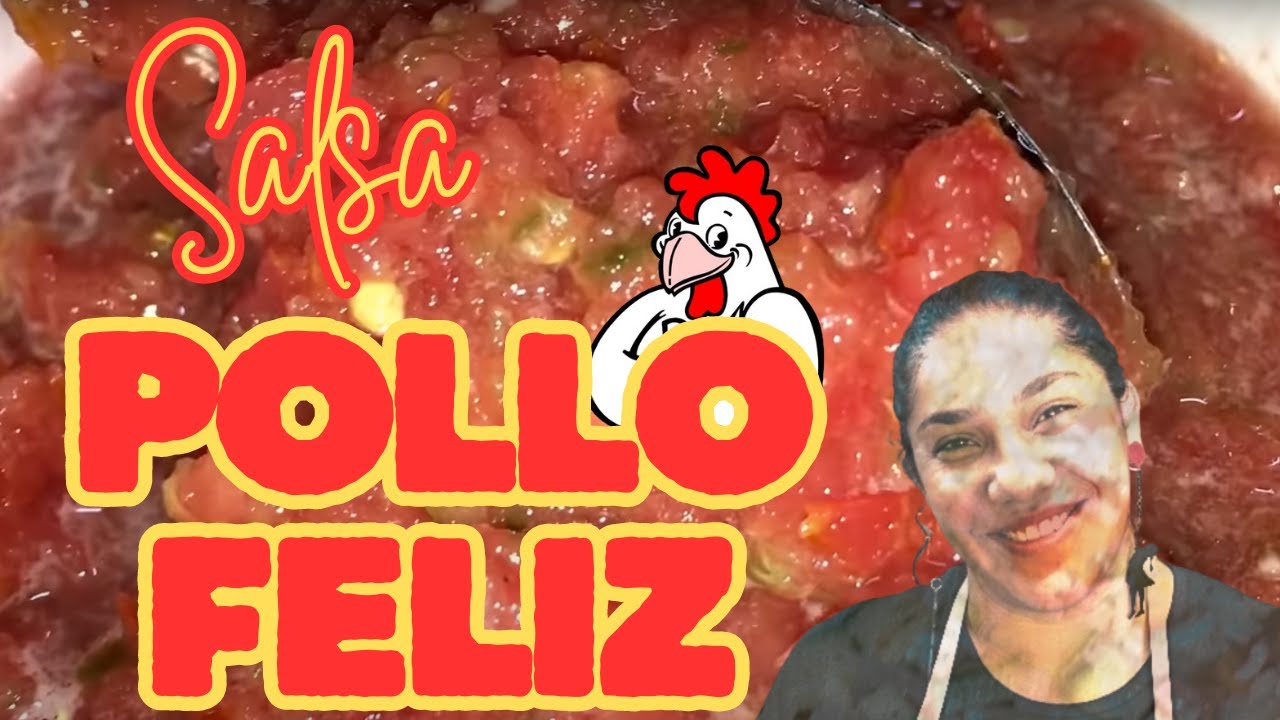 SALSA POLLO FELIZ (HAPPY CHICKEN SAUCE)