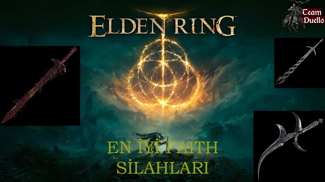 Elden Ring silah galerisi: En iyi 5 Faith silahı (Blasphemous blade, Godslayer  greatsword, ...)