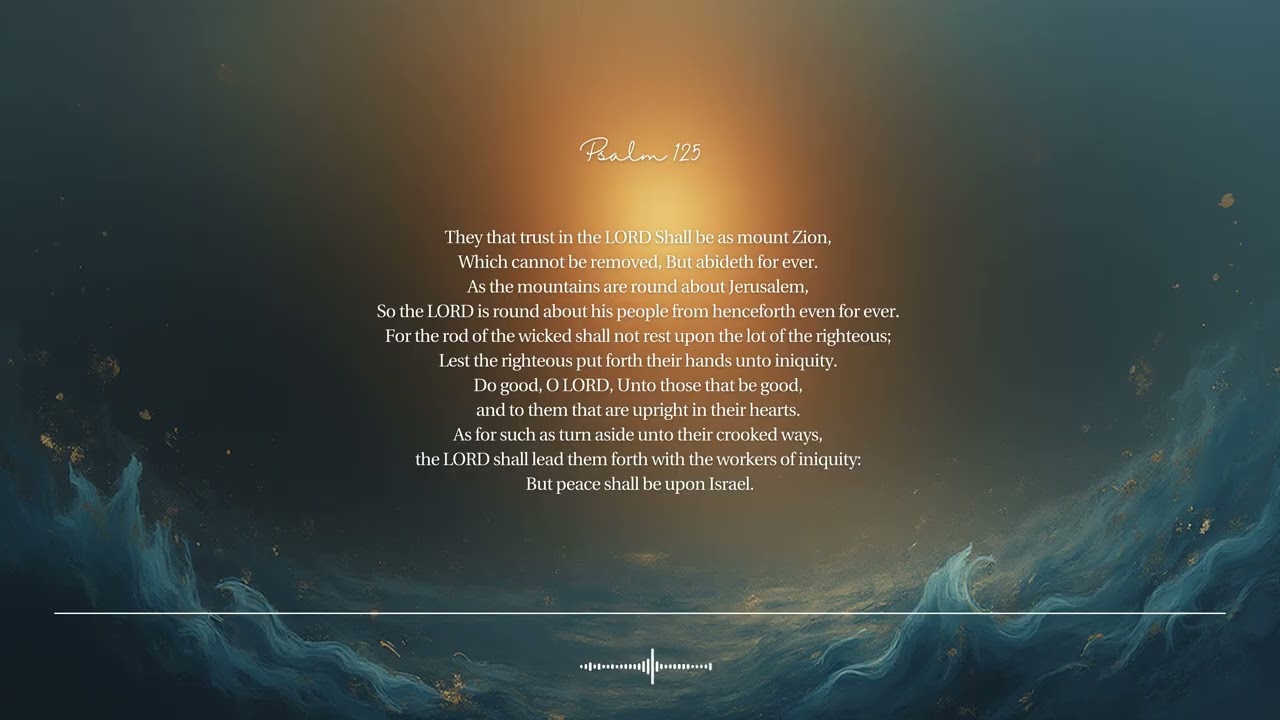 🌿 Psalm 125﻿ | Those who trust in the Lord﻿ | Bible Scripture Song CCM · Shuli Bible