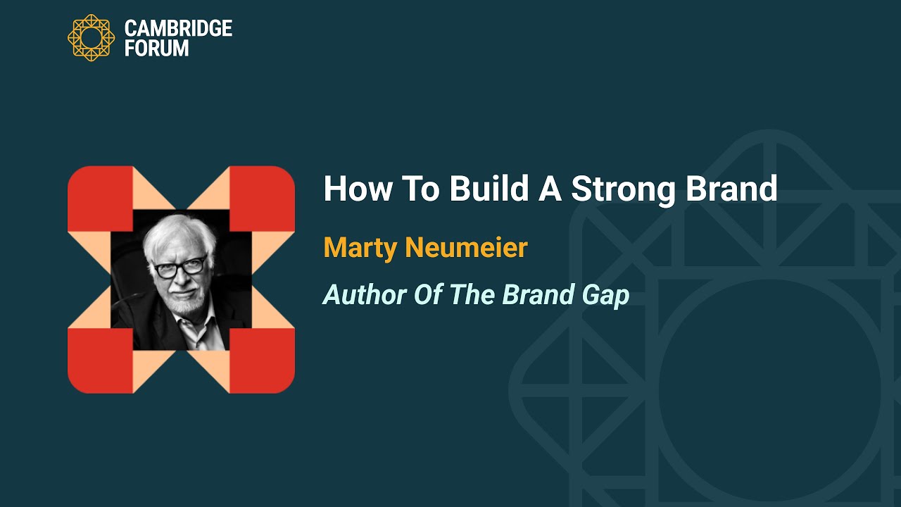 Marty Neumeier | How to Build a Strong Brand | Cambridge Forum 2025