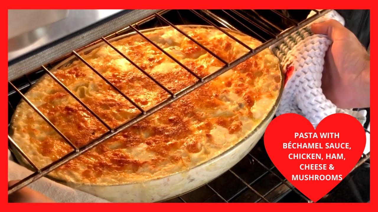 NOUILLE RECIPE WITH CHICKEN AND CREAMY BÉCHAMEL SAUCE! MUST TRY!