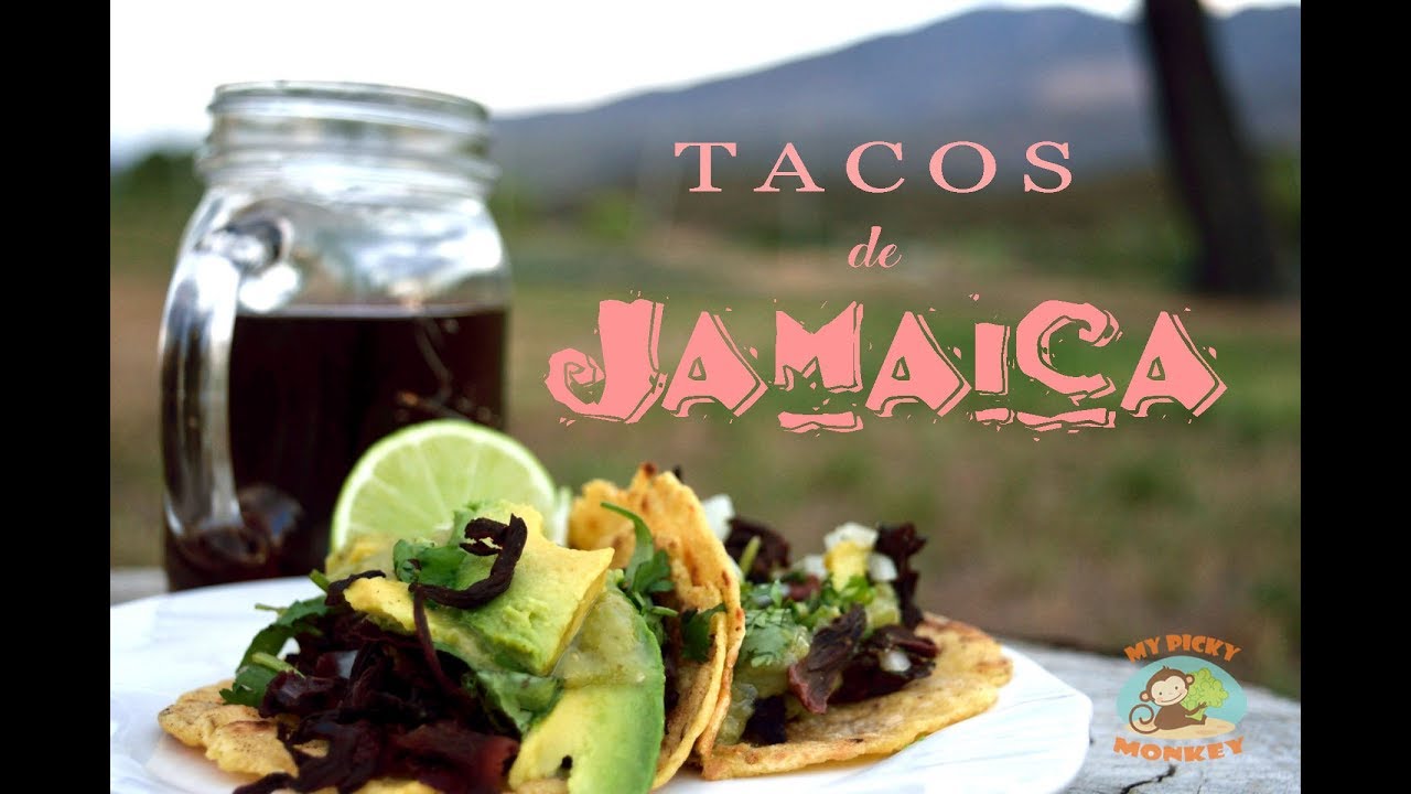 Tacos de Flor de Jamaica y Agua de Jamaica (Hibiscus Flower Tacos)