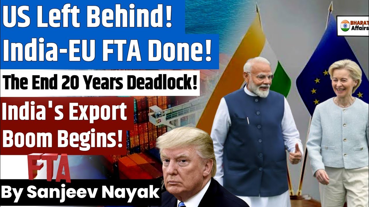BIG BREAKTHROUGH! India-EU Trade Deal FINAL After 20 Years of Deadlock! | US Left Behind!
