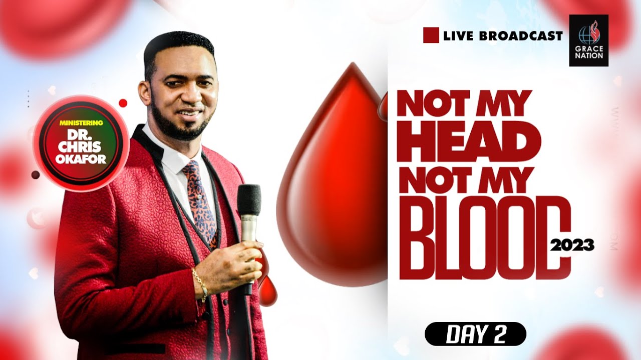 NOT MY HEAD NOT MY BLOOD 2023 WITH DR. CHRIS OKAFOR || DAY 2 || 28TH SEPT. 2023