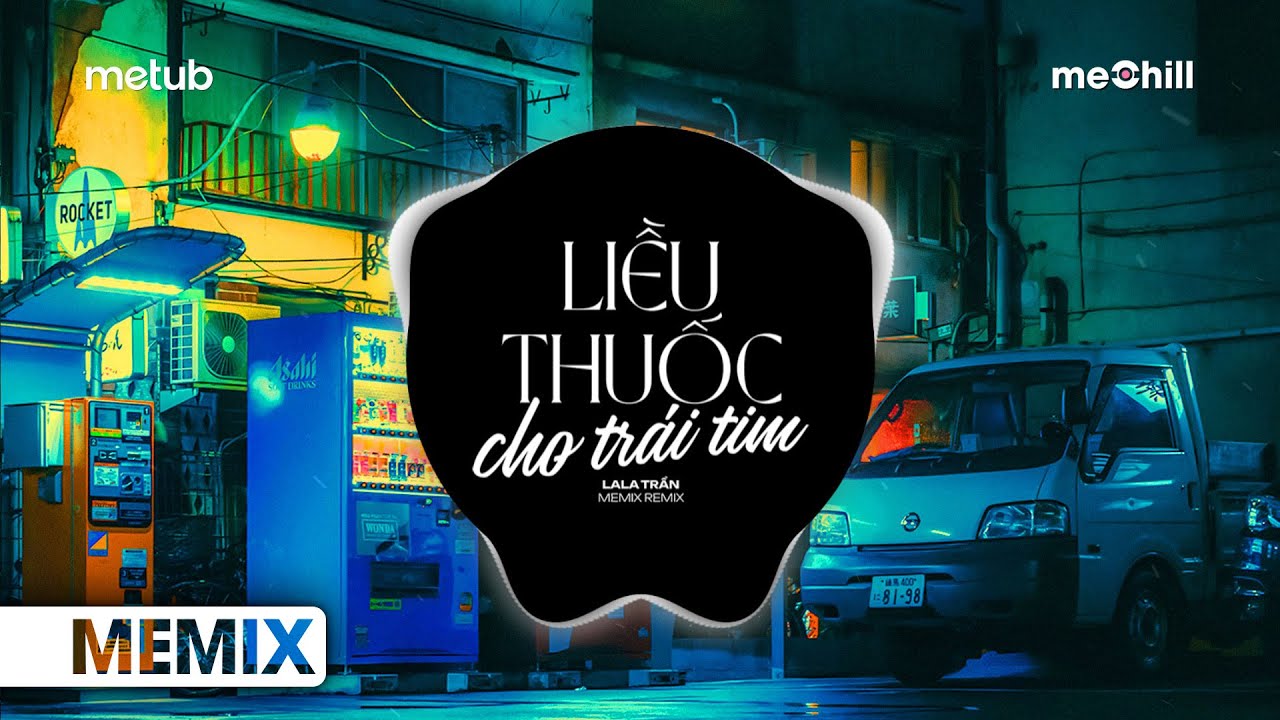 Liều Thuốc Cho Trái Tim (Remix) - LaLa Trần | Giọt Sầu Nào Vỡ Nát Trong Tim Remix Hot TikTok