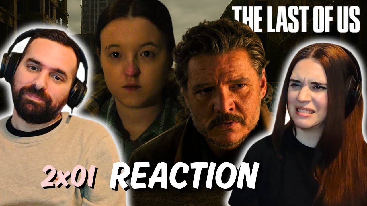 The Last Of Us Season 2 Episode 1 Reaction | 'Future Days'