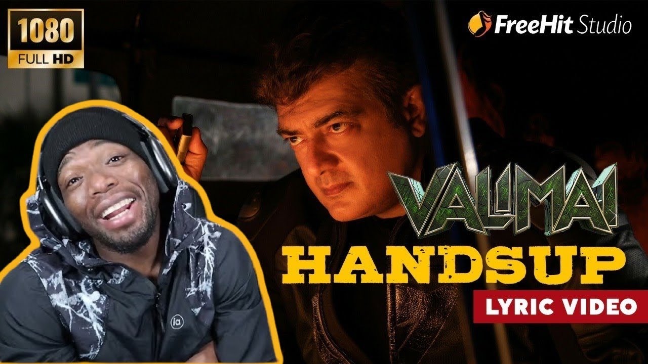 Valimai - Handsup Lyric Video | Ajith Kumar | Yuvan Shankar | (REACTION)