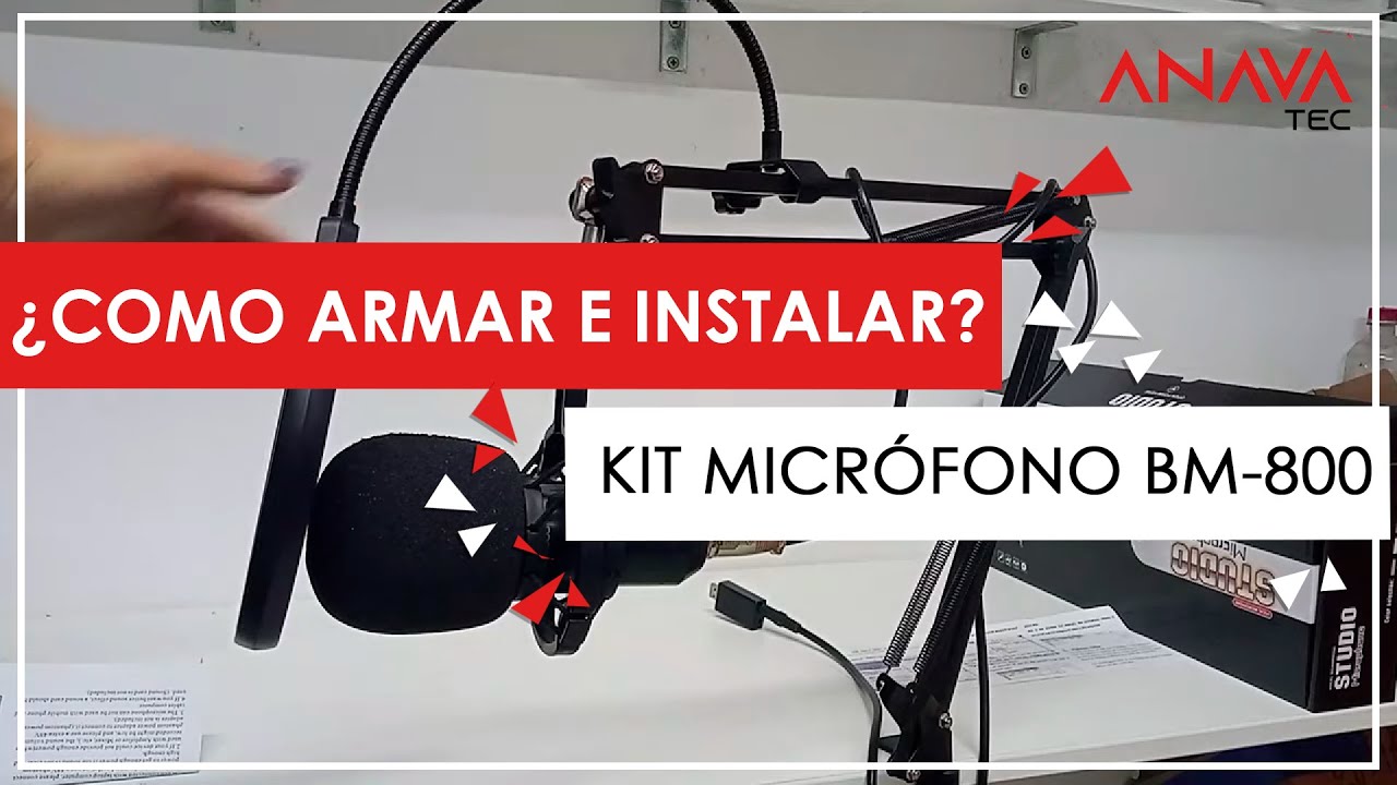 Como ARMAR E INSTALAR Kit micrófono BM800 - Anavatec