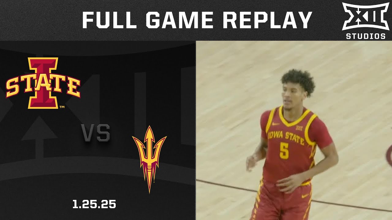 Iowa State vs. Arizona State (1.25.25) Full Game Replay | 2024-25 Big 12 Men's Basketball