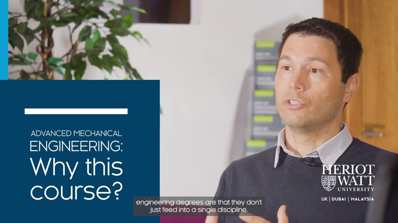 Why study postgraduate Advanced Mechanical Engineering at Heriot-Watt University?