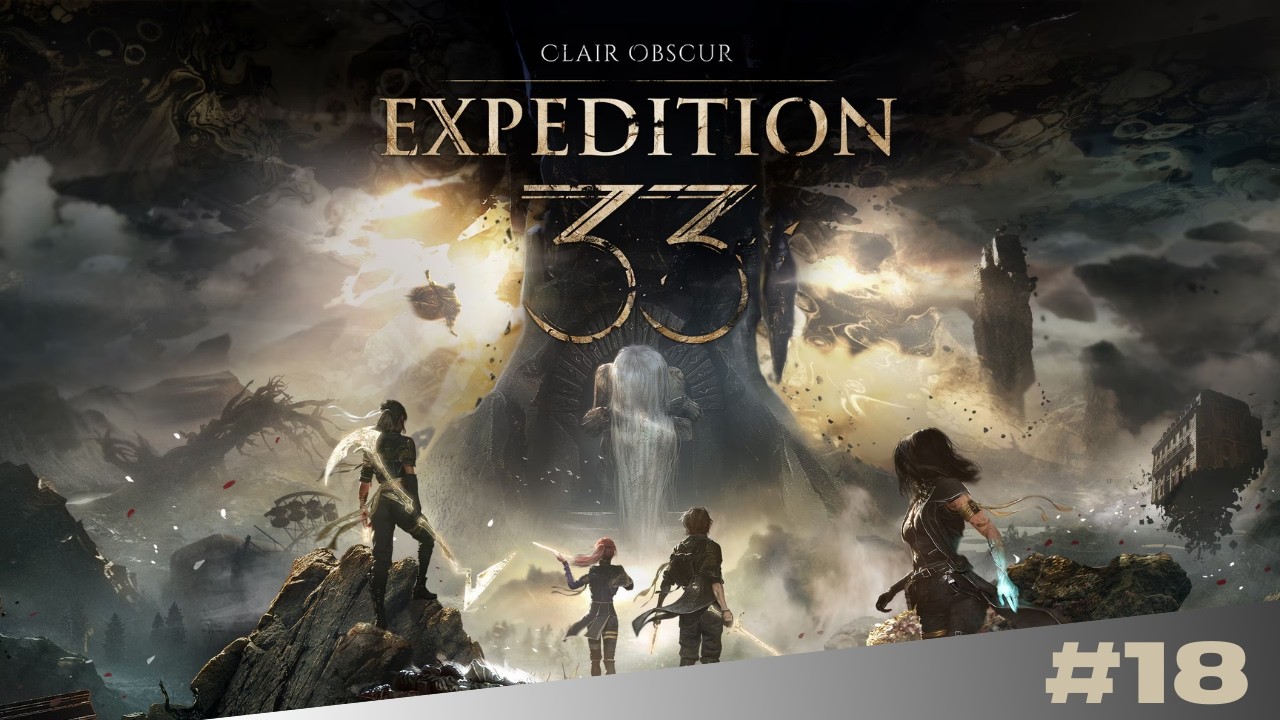 Clair Obscur: Expedition 33 #18 - Luminafarma
