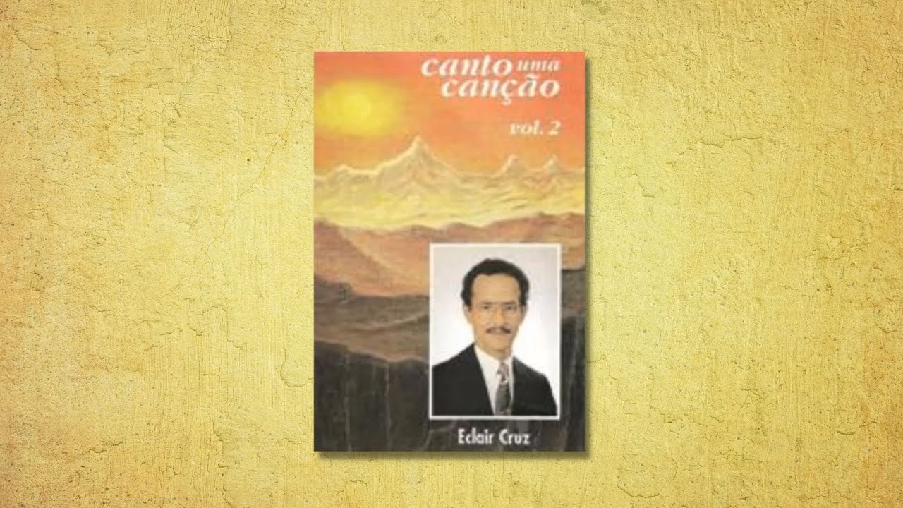 Ele levar&aacute; voc&ecirc; - Eclair Cruz