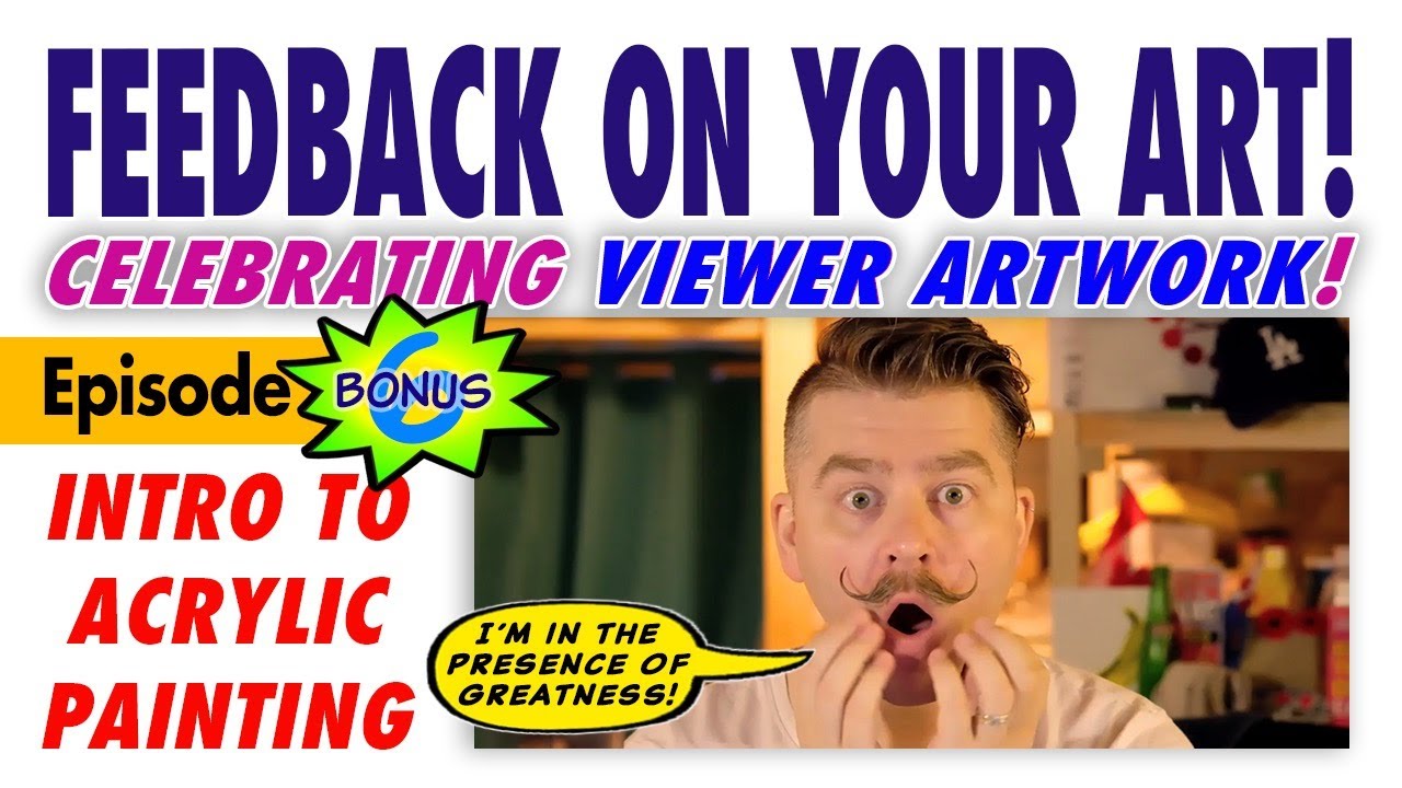 Celebrating Viewer Artwork from episodes #39-45! – Free Intro to Acrylic Painting Class #BONUS 6