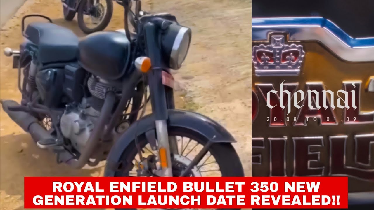 ROYAL ENFIELD BULLET 350 NEW GENERATION LAUNCH DATE REVEALED | 2024 | ROYAL ENFIELD BULLET 350