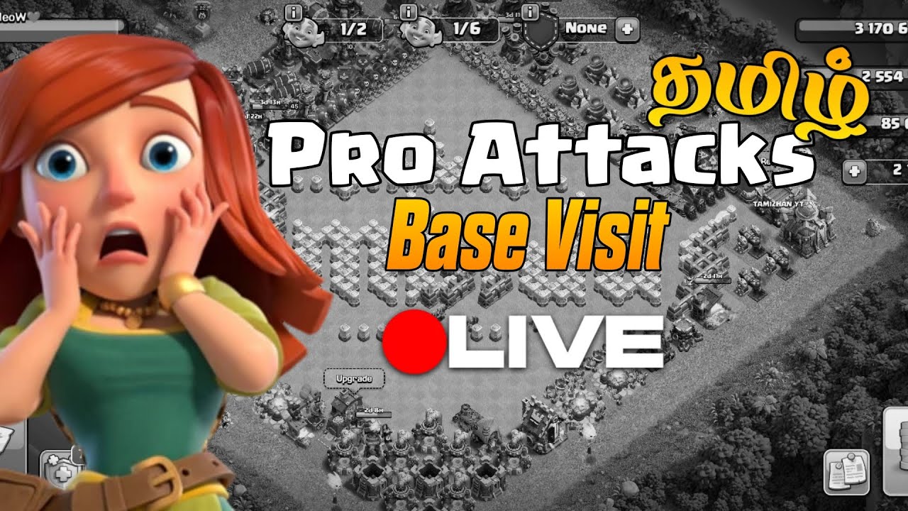 🔴தமிழ் Clash Of Clans | Farming | Attacks and base visit #coc #tamil #live