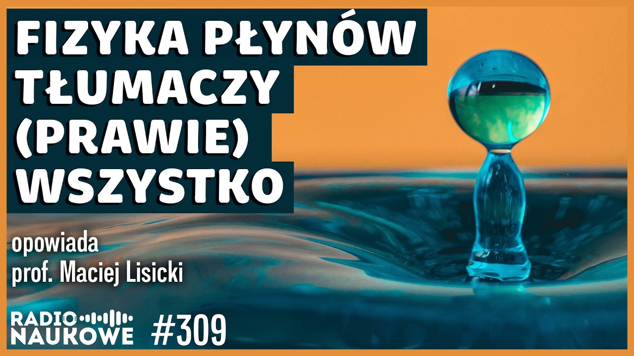 Czego nie m&oacute;wią nam producenci ekspres&oacute;w do kawy. O fizyce płyn&oacute;w prof. Maciej Lisicki