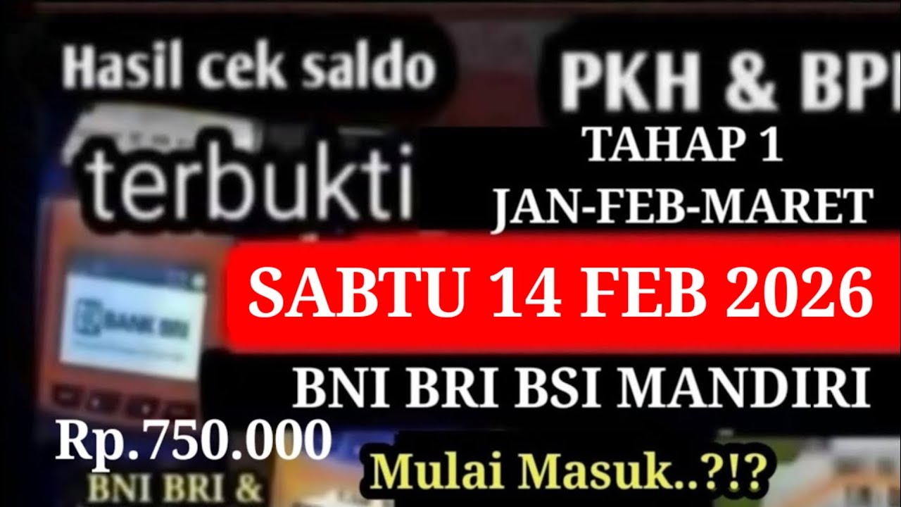 HASIL CEK SALDO PKH BPNT TAHAP 1 SABTU 14 FEBRUARI 2026 KEJUTAN INI DIA HASILNYA SIMAK