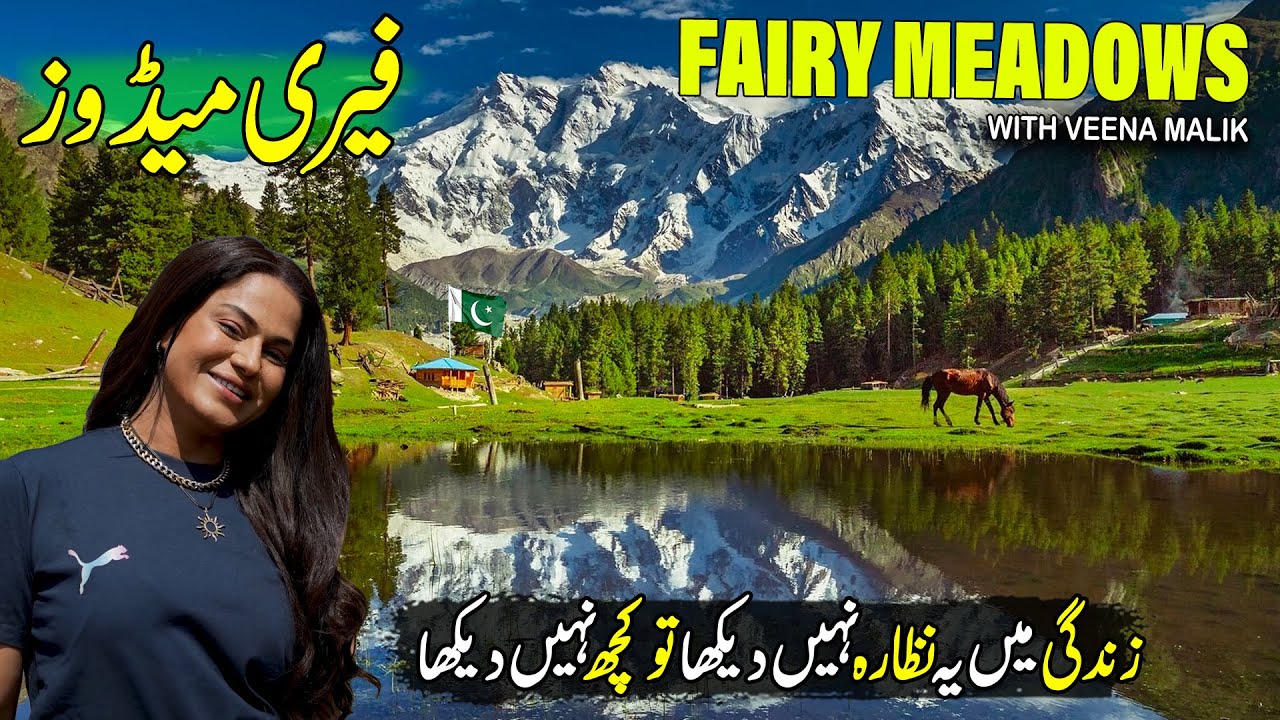Fairy Meadows Nanga Parbat | Raod to Heaven with Veena Malik | Discover Pakistan