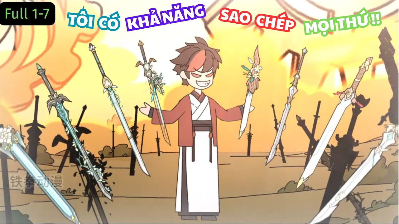 FULL Version | Tôi Có Khả Năng Sao Chép Mọi Thứ | HimK Vietsub