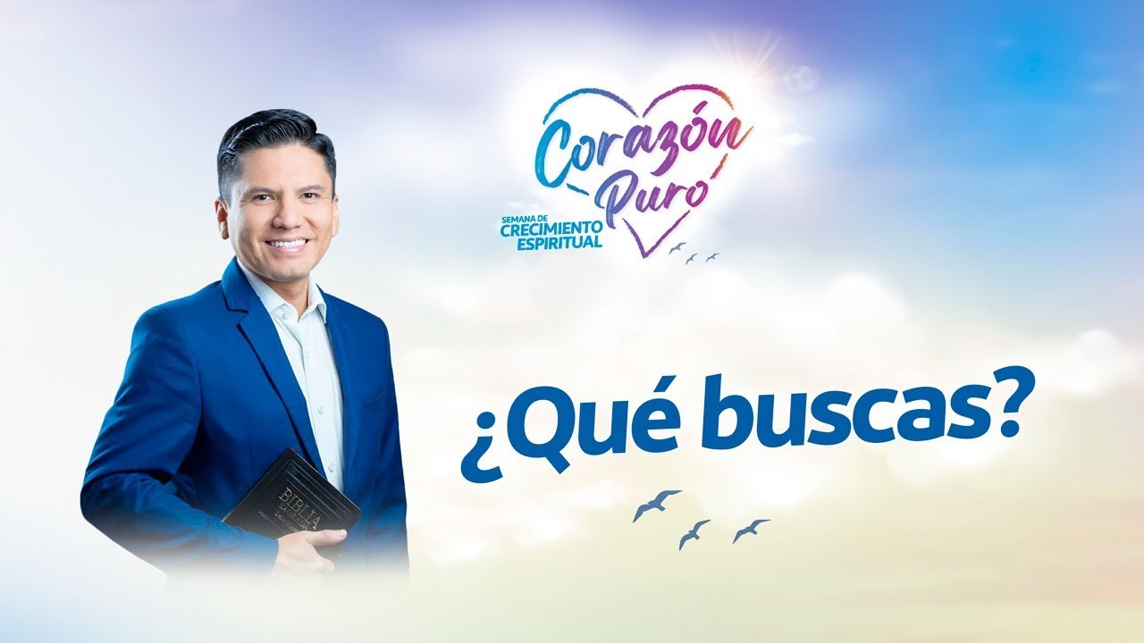 ¿QUE BUSCAS? I Pr. Joel Flores - UNAC