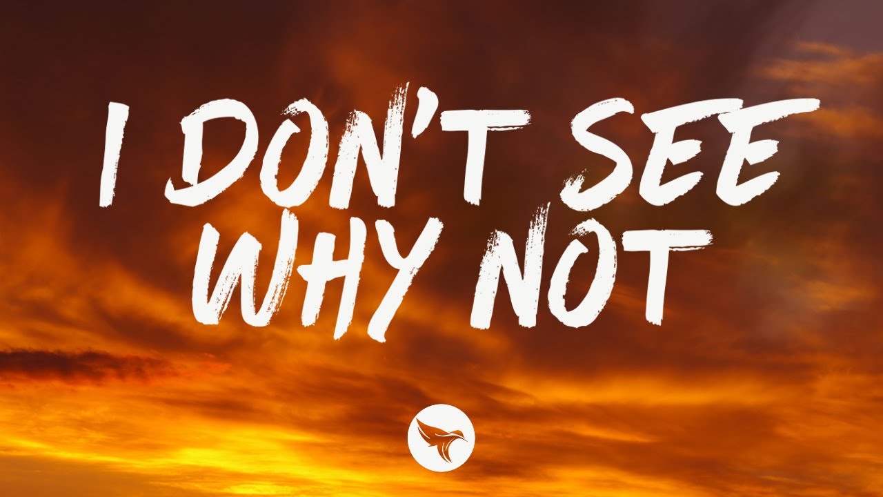 James Barker Band - I Don't See Why Not (Lyrics)