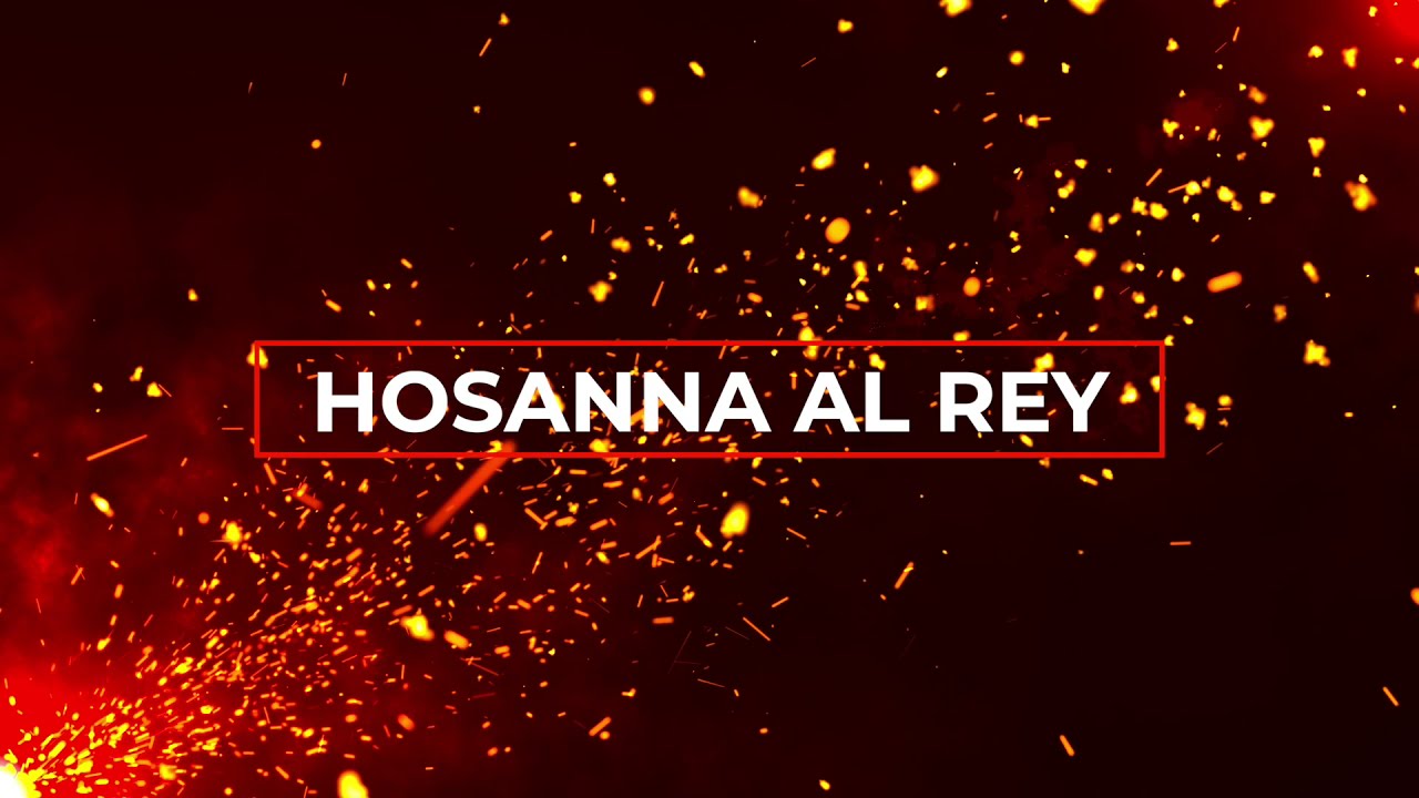 Hossana (Marco Barrientos & Ish Melton) Video Lyric